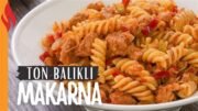 Kremalı Ton Balıklı Makarna Tarifi