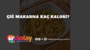 100 Gr Makarna Kaç Kalori